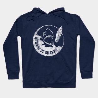 Beware of Sharks Hoodie